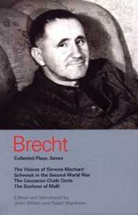 Brecht Collected Plays: 7 : Visions of Simone Machard; Schweyk in the Second World War; Caucasian Chalk Circle; Duchess of Malfi (World Classics)