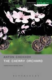 チェーホフ『桜の園』（英訳）<br>The Cherry Orchard : A Comedy in Four Acts (Student Editions) （New Edition - New）