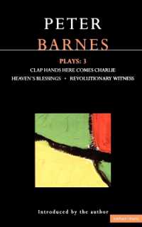 Barnes Plays: 3 : Clap Hands; Heaven's Blessings; Revolutionary Witness (Contemporary Dramatists)
