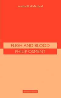 Flesh and Blood (Modern Plays)