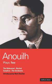 Anouilh Plays: 2 : The Rehearsal; Becket; the Orchestra; Eurydice (World Classics)
