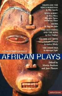Contemporary African Plays : Death and the King's;Anowa;Chattering & the Song;Rise & Shine of Comrade;Woza Albert!;Other War (Play Anthologies)