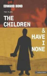 The Children & Have I None (Modern Plays)