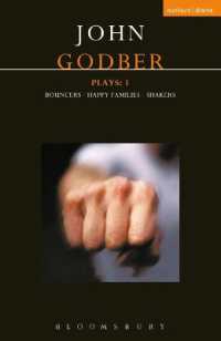 Godber Plays: 1 : Bouncers; Happy Families; Shakers (Contemporary Dramatists)