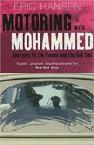 Motoring with Mohammed : Journeys to Yemen and the Red Sea (Methuen non-fiction)