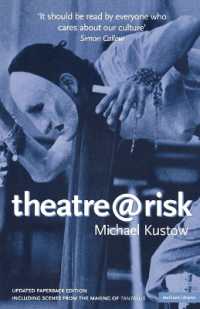 Theatre@risk (Diaries, Letters and Essays)