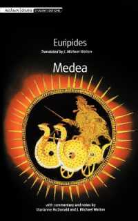 エウリピデス『メディア』（英訳）<br>Medea (Student Editions)