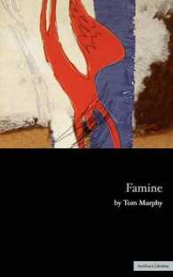 Famine (Modern Plays) （New Edition - New）