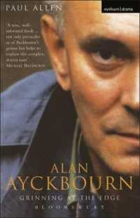Grinning at the Edge : A Biography of Alan Ayckbourn (Biography and Autobiography)