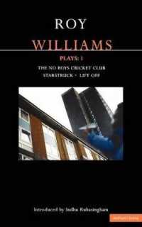 Williams Plays: 1 : The No Boys Cricket Club; Starstruck; Lift Off (Contemporary Dramatists)