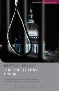 ブレヒト『三文オペラ』（英訳）<br>The Threepenny Opera (Student Editions) （New Edition - New）