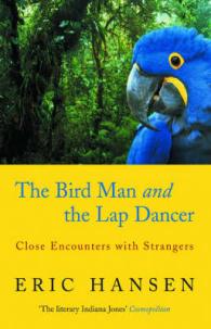 Birdman and the Lapdancer