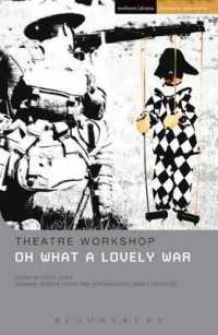 Oh What a Lovely War (Student Editions)