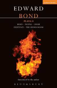 Bond Plays: 8 : Born; People; Chair; Existence; the under Room (Contemporary Dramatists)