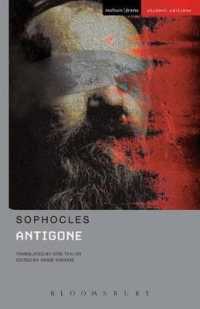 ソフォクレス『アンティゴネー』（英訳）<br>Antigone (Student Editions)