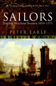 Sailors : English Merchant Seamen 1650 - 1775