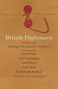 British Diplomacy : Foreign Secretaries Reflect （2ND）