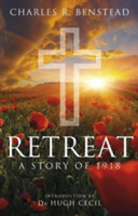 Retreat : A Story of 1918