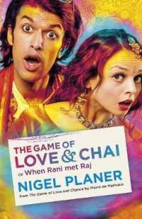 The Game of Love and Chai : or When Rani met Raj
