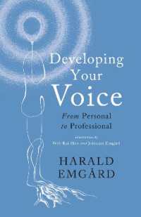 Developing Your Voice : From Personal to Professional
