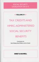Social Security Legislation : Tax Credits and Hmrc-administered Social Security Benefits -- Paperback （13 ed）