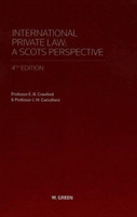International Private Law - a Scots Perspective （4TH）
