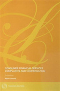 Consumer Financial Services Complaints and Compensation : A Guide for the Financial Services Market （2ND）