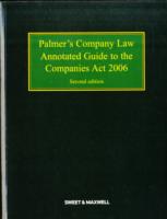 英国2006年会社法注釈ガイド（第２版）<br>Palmer's Company Law: Annotated Guide to the Companies Act 2006 （2ND）