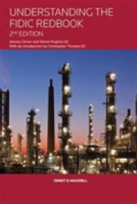 新FIDICレッドブック逐条注釈（第２版）<br>Understanding the FIDIC Red Book （2ND）