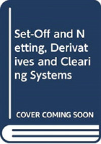 相殺、デリバティブと決済システム（第３版）<br>Set-Off and Netting, Derivatives and Clearing Systems （3RD）