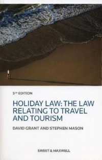 英国休暇法（第５版）<br>Holiday Law: The Law relating to Travel and Tourism （5TH）