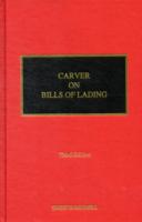 船荷証券（第３版）<br>Carver on Bills of Lading (British Shipping Laws) （3RD）