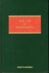 The Law of Reinsurance: In England and Bermuda （4TH）