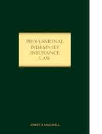 Professional Indemnity Insurance Law （3RD）