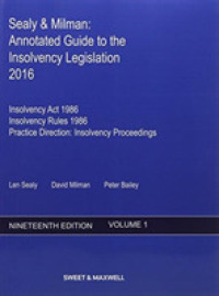Sealy & Milman : Annotated Guide to the Insolvency Legislation 2016 -- Paperback （19 Rev ed）