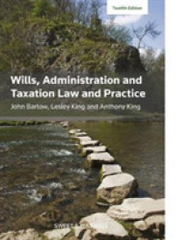 Wills， Administration and Taxation Law and Practice