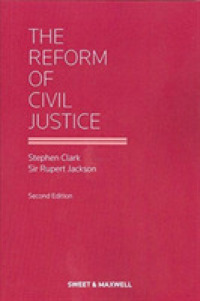 The Reform of Civil Justice （2ND）