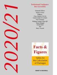 英国損害賠償算出基準法（2020/21年版）<br>Facts & Figures 2020/21 : Tables for the Calculation of Damages -- Paperback / softback （25 ed）