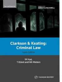 英国刑法：読本・資料集（第１０版）<br>Clarkson & Keating: Criminal Law: Text and Materials （10TH）