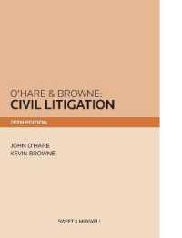 英国民事訴訟法（第２０版）<br>O'Hare & Browne: Civil Litigation （20TH）