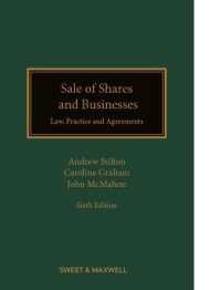 株式および事業の売却（第６版）<br>Sale of Shares and Businesses : Law, Practice and Agreements （6TH）