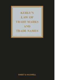 商標法（第１７版）<br>Kerly's Law of Trade Marks and Trade Names （17TH）