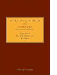 遺言執行者、遺産管理人と検認（第２２版）<br>Williams, Mortimer & Sunnucks - Executors, Administrators and Probate （22TH）
