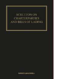 傭船契約と船荷証券（第２５版）<br>Scrutton on Charterparties and Bills of Lading （25TH）