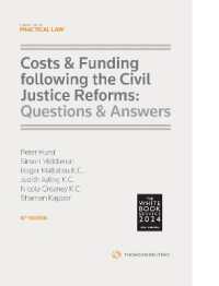 Costs and Funding following the Civil Justice Reforms: Questions and Answers （10TH）