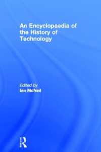 技術史事典<br>An Encyclopedia of the History of Technology (Routledge Companion Encyclopedias)