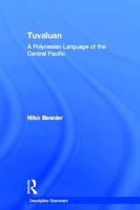 Tuvaluan : A Polynesian Language of the Central Pacific. (Descriptive Grammars)