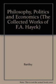 Philosophy, Politics and Economics (The Collected Works of F.A. Hayek) -- Hardback