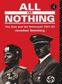 All or Nothing : The Axis and the Holocaust 1941-43