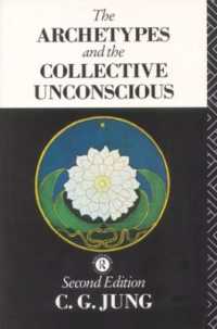 The Archetypes and the Collective Unconscious (Collected Works of C. G. Jung) （2ND）